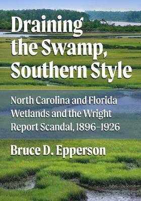 Book cover for Draining the Swamp, Southern Style