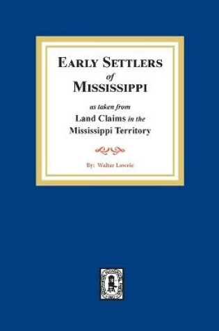 Cover of Land Claims in the Mississippi Territory