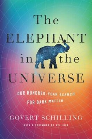 Cover of The Elephant in the Universe