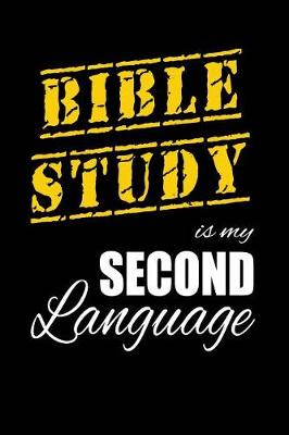 Cover of Bible Study Is My 2nd Language