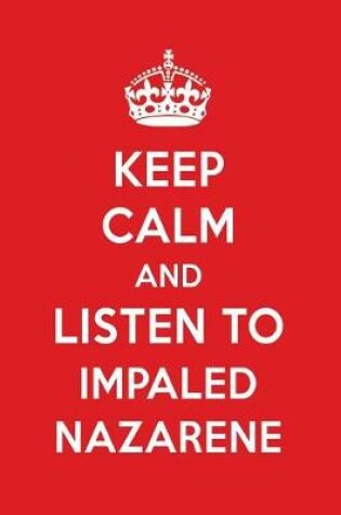 Cover of Keep Calm and Listen to Impaled Nazarene