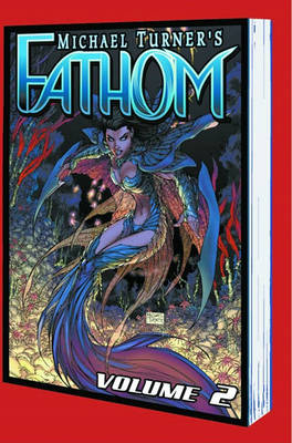 Book cover for Fathom Volume 2: Into The Deep