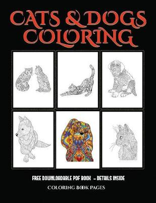 Cover of Coloring Book Pages (Cats and Dogs)