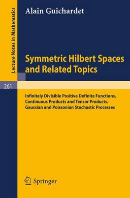 Cover of Symmetric Hilbert Spaces and Related Topics