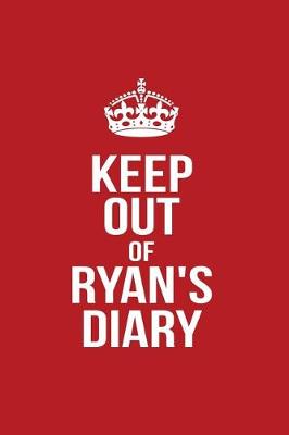 Book cover for Keep Out of Ryan's Diary