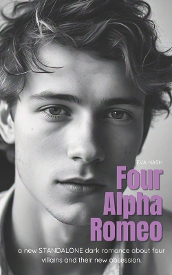 Book cover for Four Alpha Romeo - A Reverse Harem Academy Romance