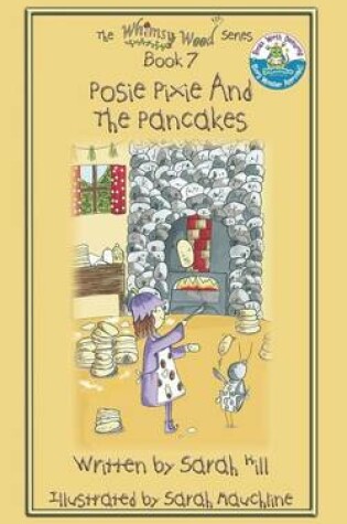 Cover of Posie Pixie and the Pancakes - Book 7 in the Whimsy Wood Series