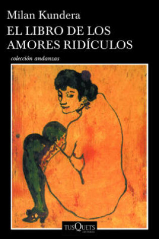 Cover of El Libro de Los Amores Rídiculos / Laughable Loves