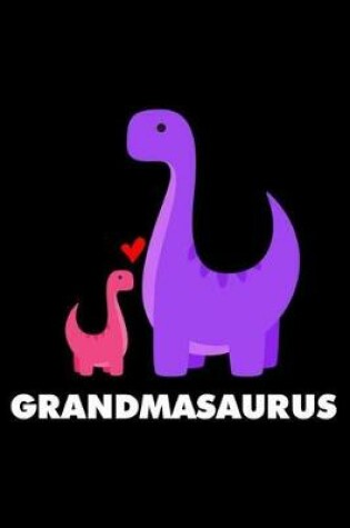 Cover of Grandmasaurus