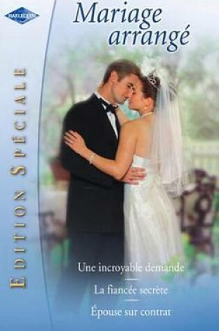 Cover of Mariage Arrange (Harlequin Edition Speciale)