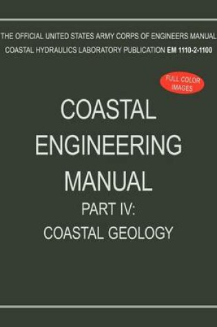 Cover of Coastal Engineering Manual Part IV