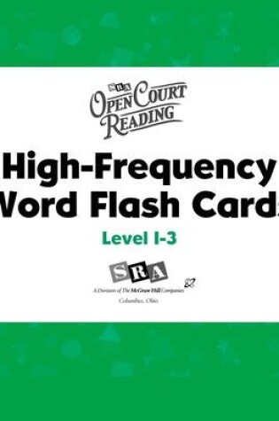 Cover of Open Court Reading, High Frequency Word Flash Cards, Levels 1-3