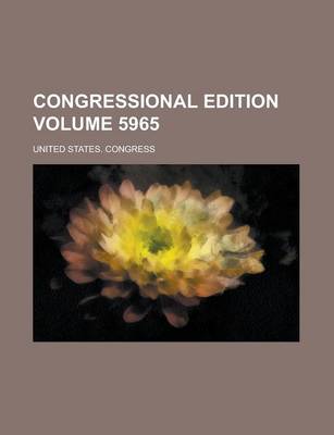 Book cover for Congressional Edition Volume 5965