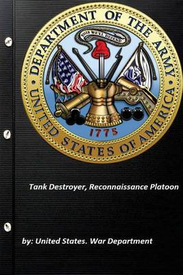 Book cover for Tank Destroyer, Reconnaissance Platoon