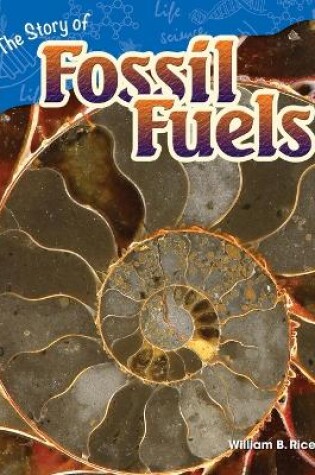 Cover of The Story of Fossil Fuels