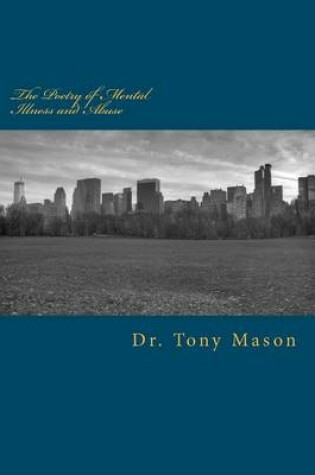 Cover of The Poetry of Mental Illness and Abuse
