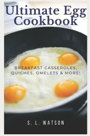 Cover of Ultimate Egg Cookbook