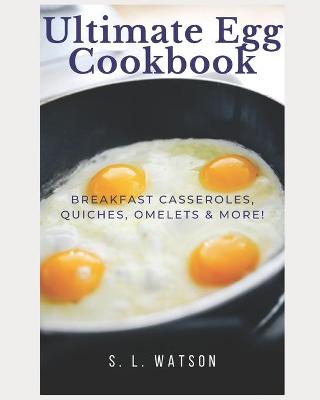 Cover of Ultimate Egg Cookbook