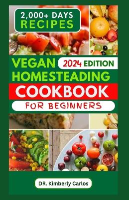 Book cover for Vegan Homesteading Cookbook for Beginners