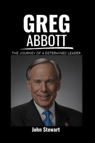 Cover of Greg Abbott