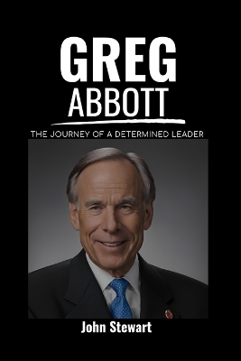 Book cover for Greg Abbott