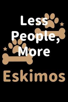 Book cover for Less People, More Eskimos