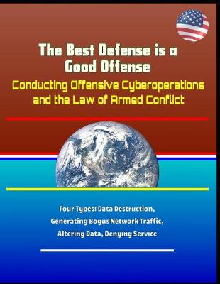 Book cover for The Best Defense is a Good Offense