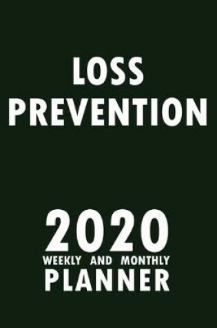 Cover of Loss Prevention 2020 Weekly and Monthly Planner