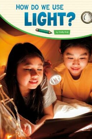 Cover of How Do We Use Light