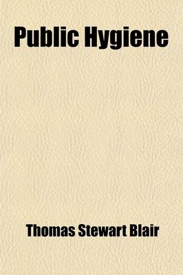 Book cover for Public Hygiene (Volume 2)