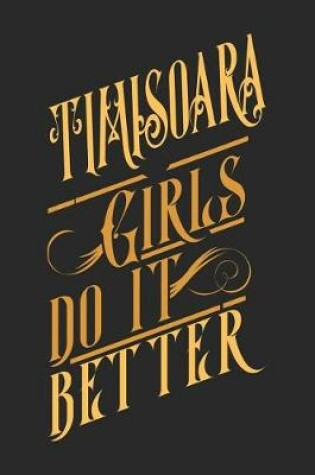 Cover of Timisoara Girls Do It Better