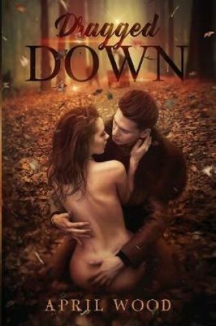 Cover of Dragged Down