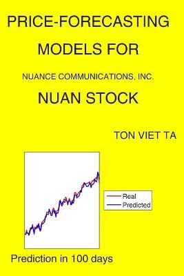 Book cover for Price-Forecasting Models for Nuance Communications, Inc. NUAN Stock