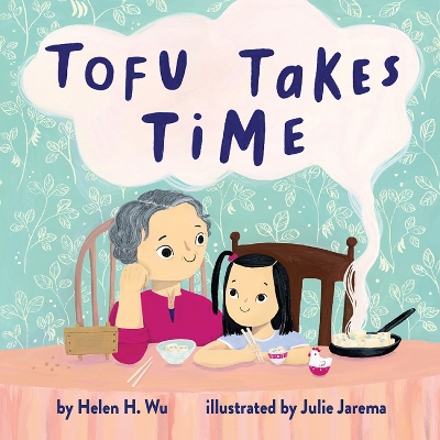 Book cover for Tofu Takes Time