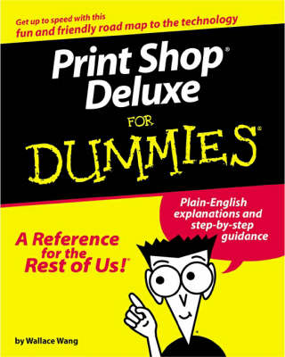 Book cover for Print Shop Deluxe For Dummies