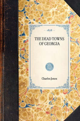 Book cover for Dead Towns of Georgia