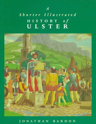 Book cover for A Shorter Illustrated History of Ulster