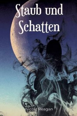 Cover of Staub und Schatten