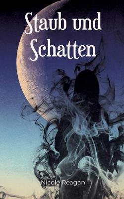 Book cover for Staub und Schatten