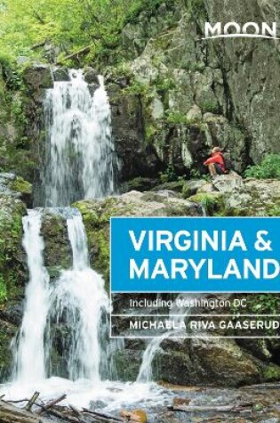 Cover of Moon Virginia & Maryland (Third Edition)