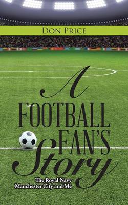 Book cover for A Football Fan's Story