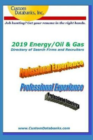 Cover of 2019 Energy/Oil & Gas Directory of Search Firms and Recruiters