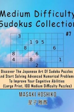 Cover of Medium Difficulty Sudokus Collection #7