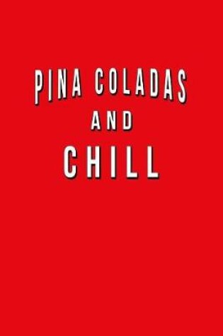 Cover of Pina Coladas And Chill