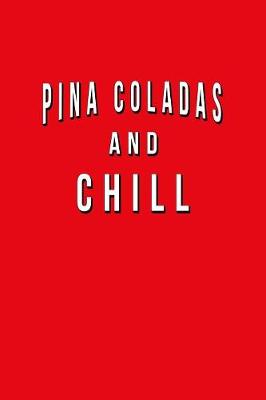 Book cover for Pina Coladas And Chill