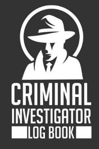 Cover of Criminal Investigator Log Book