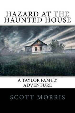 Cover of Hazard at the Haunted House