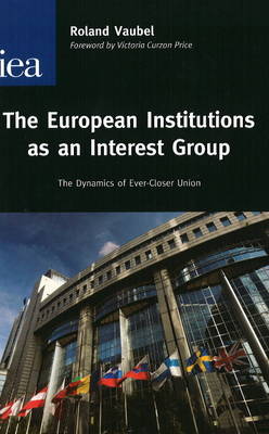 Book cover for European Institutions as an Interest Group
