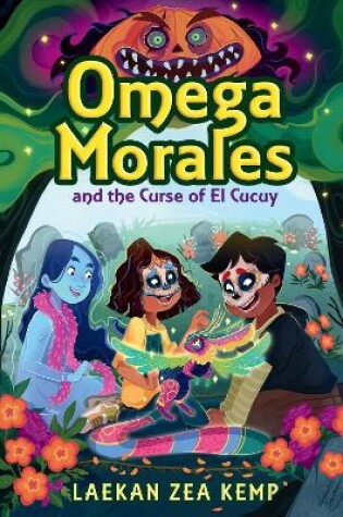 Cover of Omega Morales and the Curse of El Cucuy