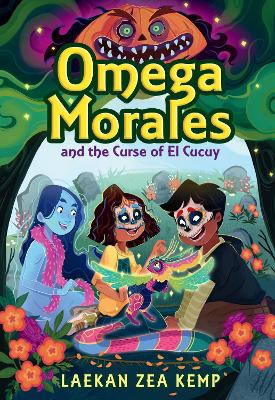 Book cover for Omega Morales and the Curse of El Cucuy